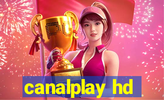 canalplay hd